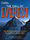 The Call of Everest (eBook): The History, Science, and Future of the World's Tallest Peak